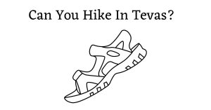 Teva sandal graphic with the text "Can you hike in Tevas?"
